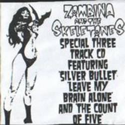 Zombina and The Skeletones : Silver Bullet